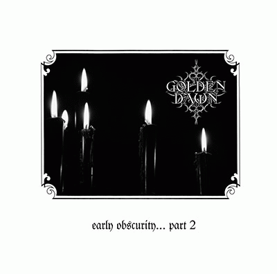 Golden Dawn : Early Obscurity​.​.​. Part 2